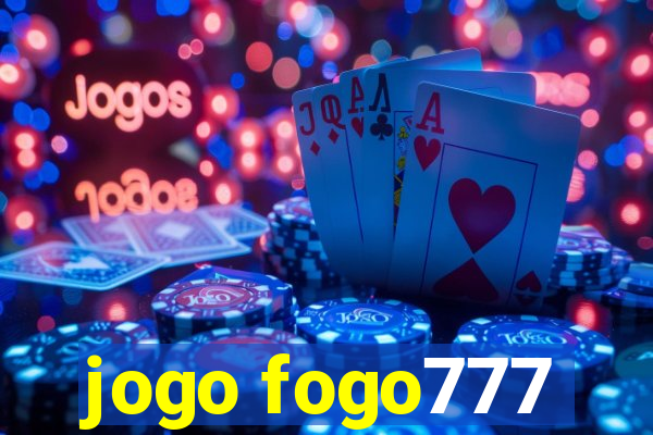 jogo fogo777